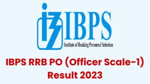 IBPS RRB PO Result 2023 